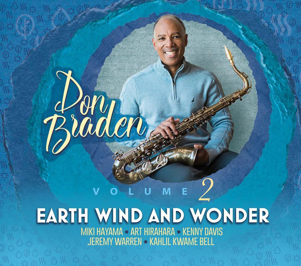 Don Braden's Earth Wind and Wonder